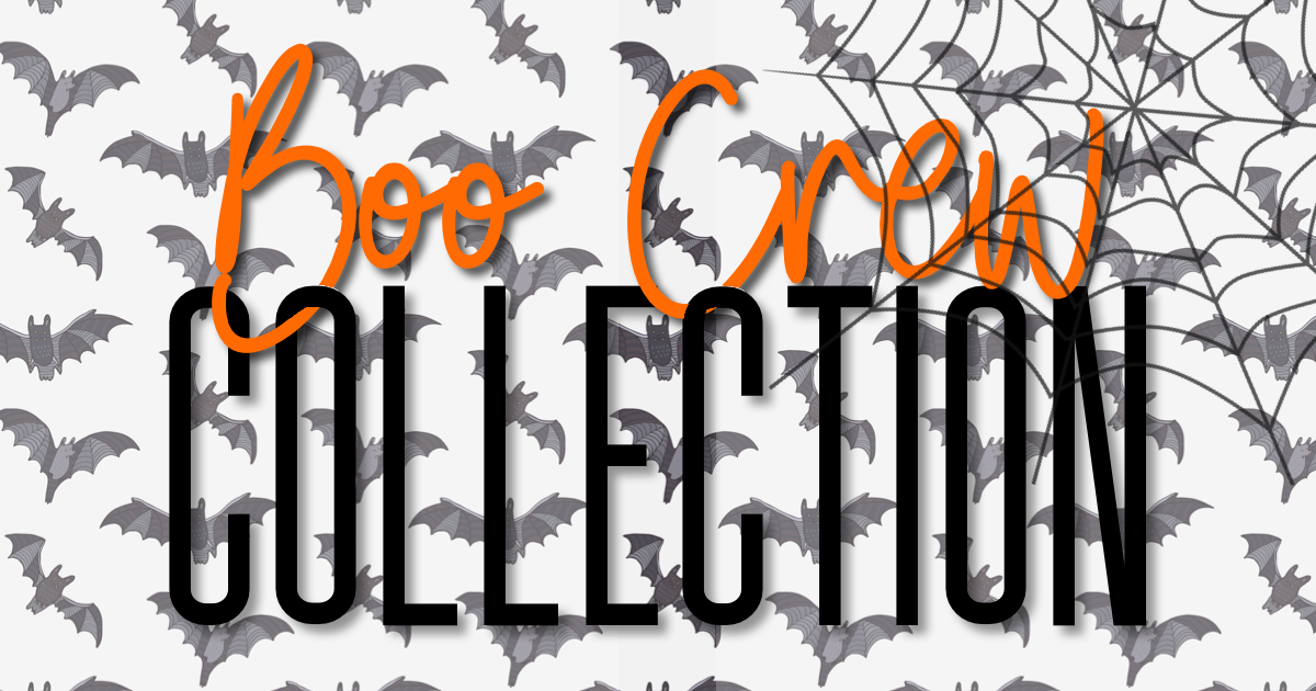 Boo Crew Collection!