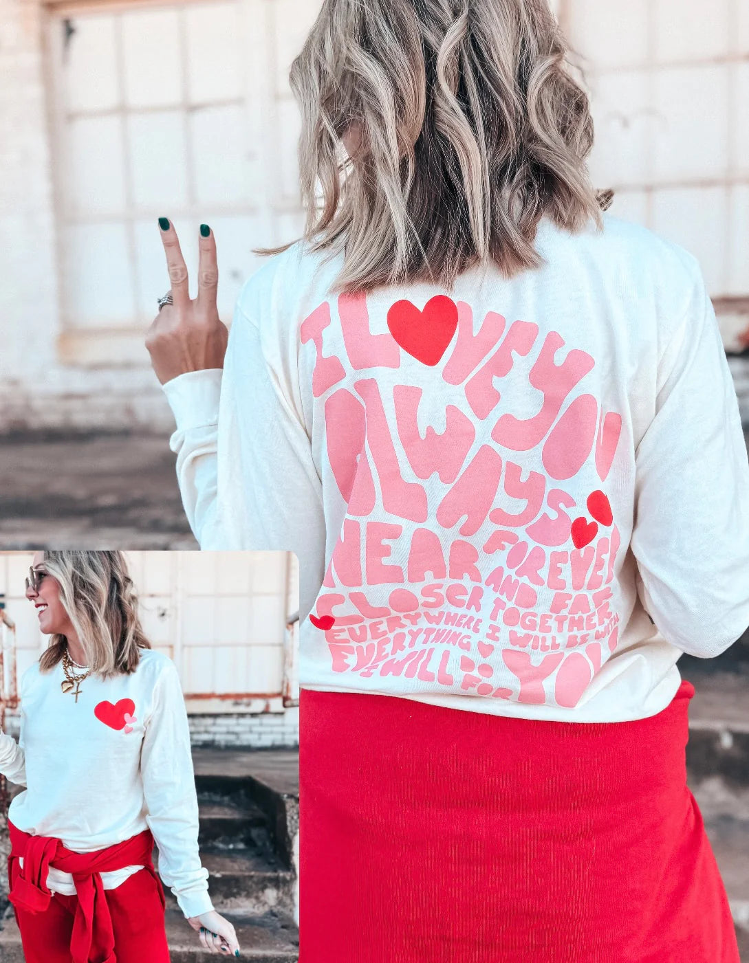 A woman wearing a cream long sleeve graphic tee with a heart design on the pocket and a love message on the back, that reads 'I love you always, forever, near and far closer together everywhere I will be everything I will do for you.'