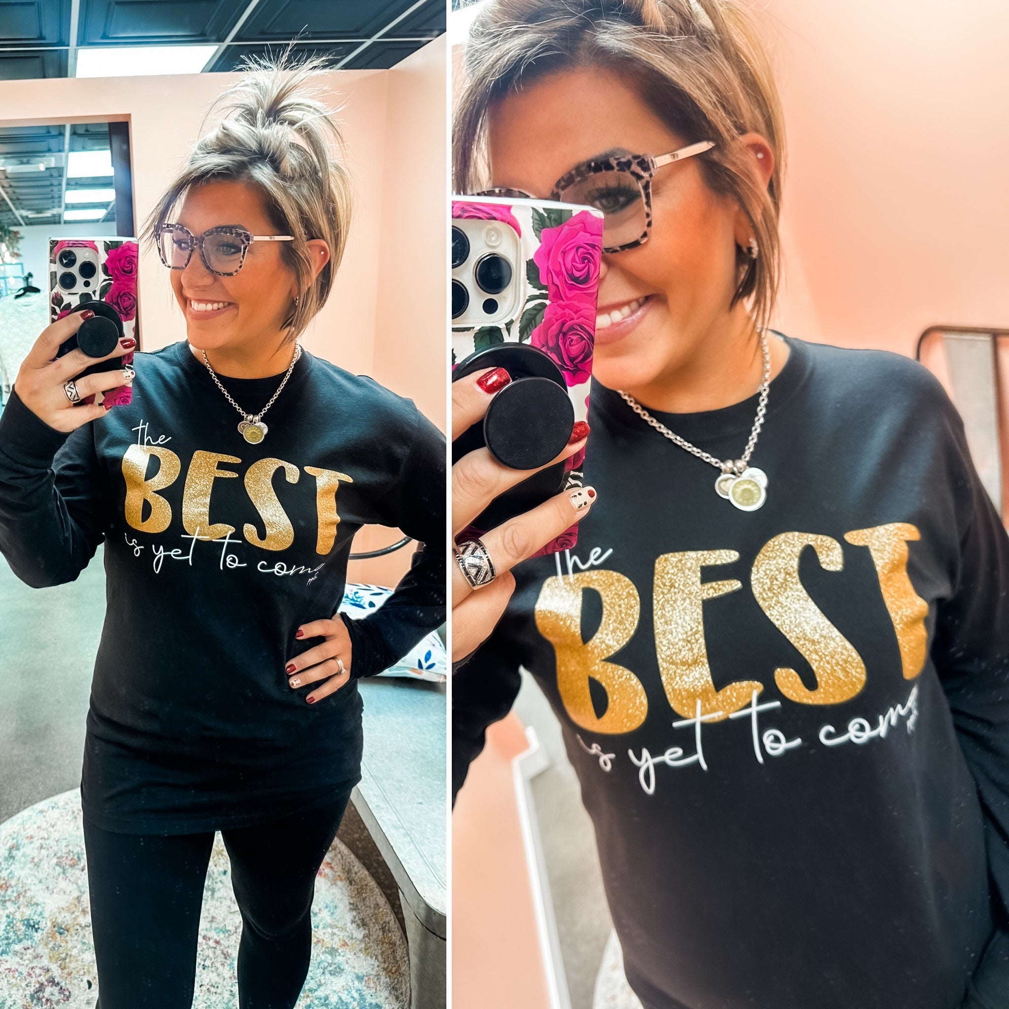 A woman wearing a black long sleeve graphic tee with the text 'THE BEST IS YET TO COME' in gold glitter.