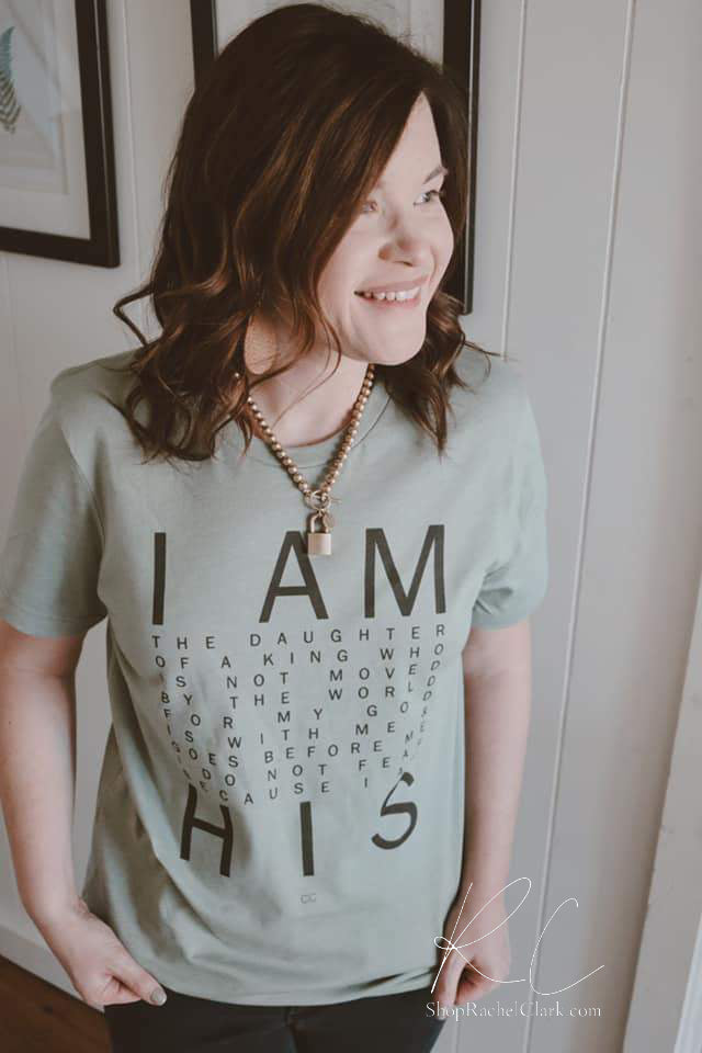 I Am His Graphic Tee
