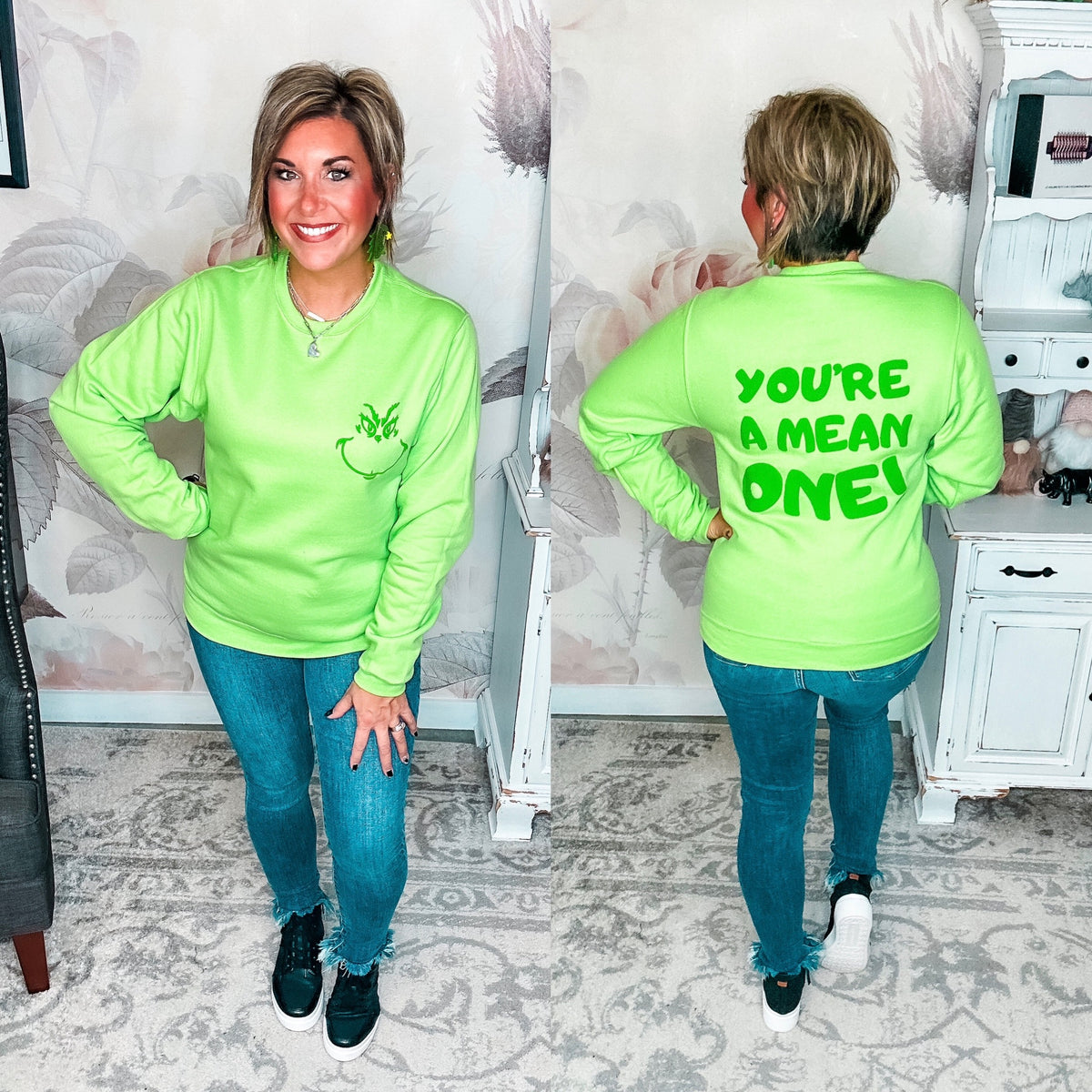 You're A Mean One Crewneck Sweatshirt