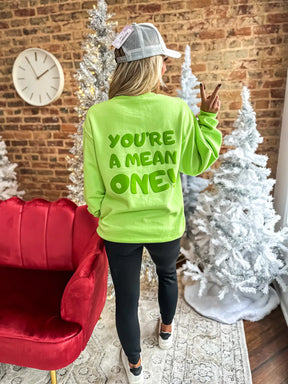 You're A Mean One Crewneck Sweatshirt