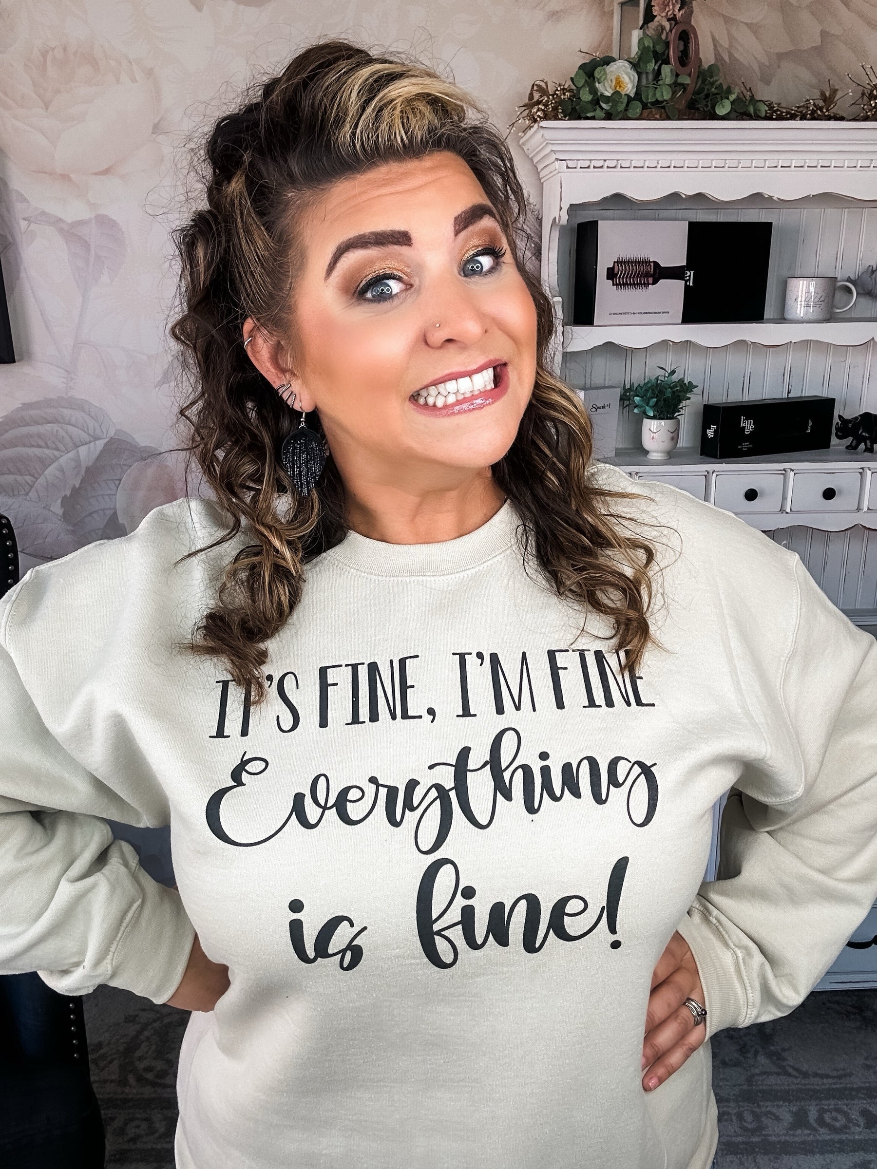 Everything Is Fine Sweatshirt