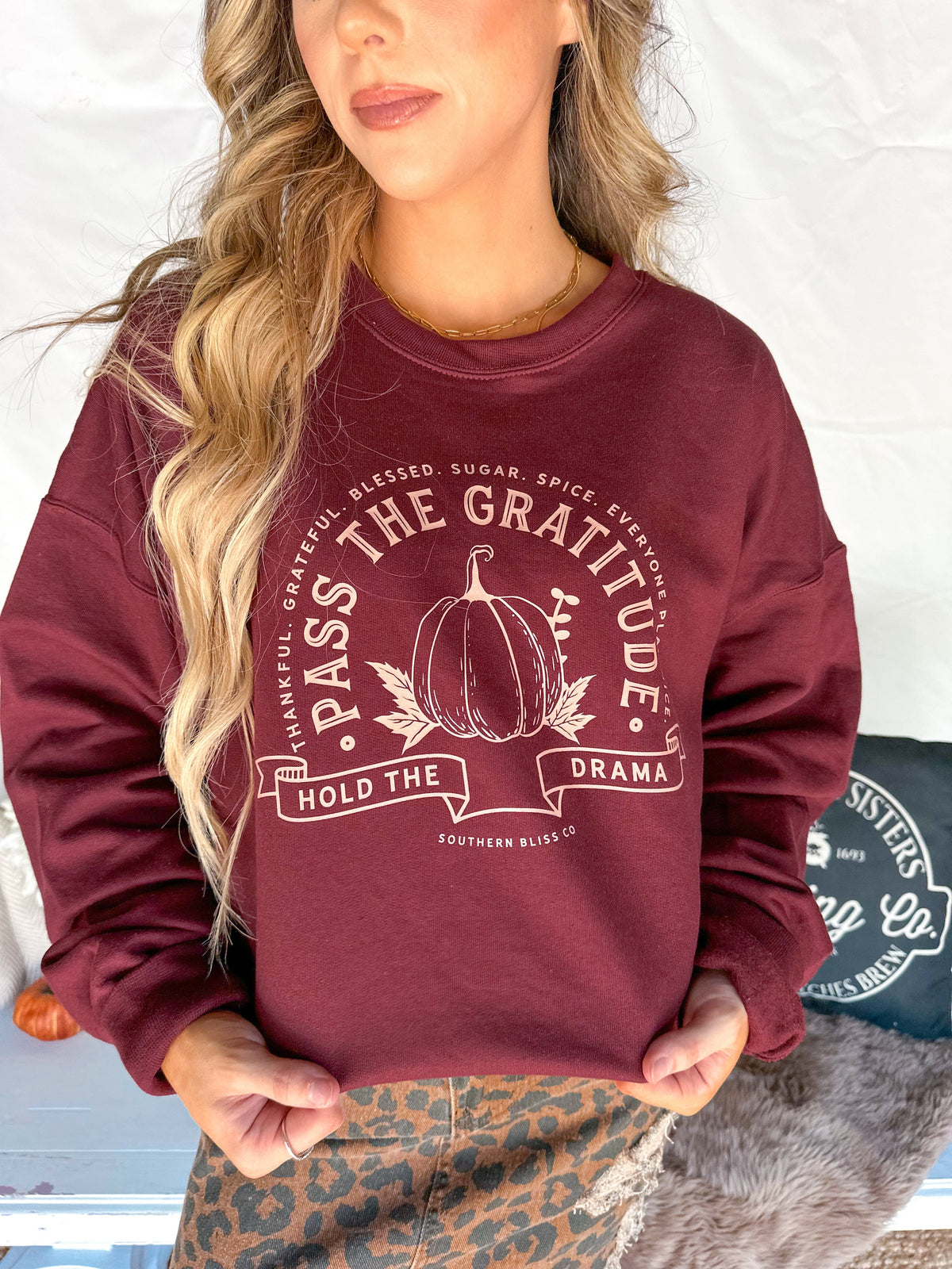 Pass The Gratitude Sweatshirt *ONLINE EXCLUSIVE*