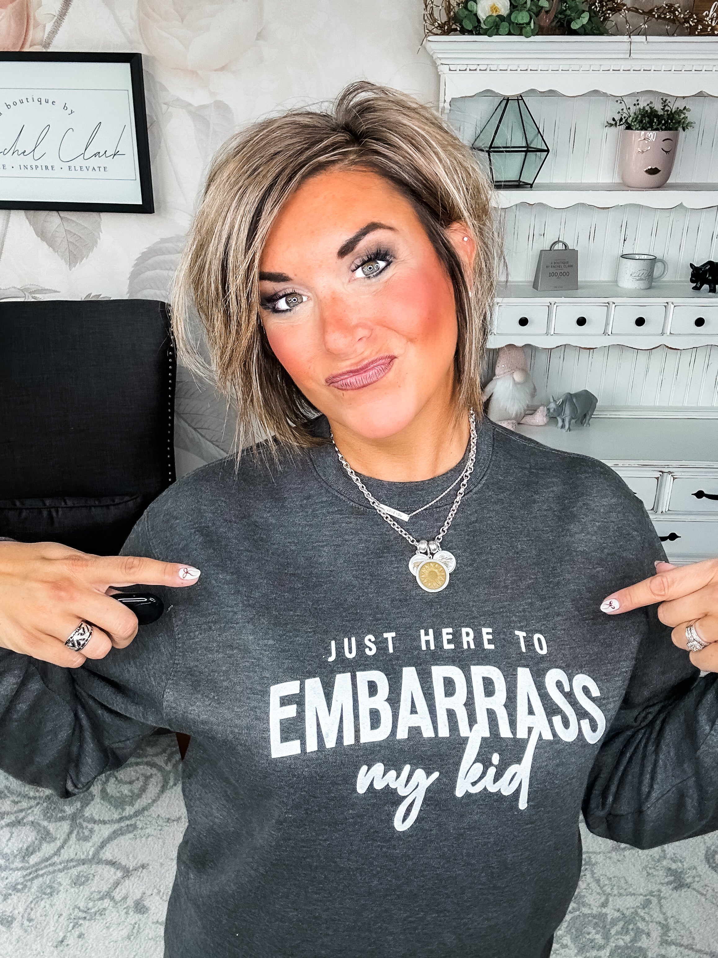 Just Here To Embarrass My Kid Sweatshirt