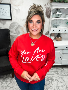 You are Loved Sweatshirt