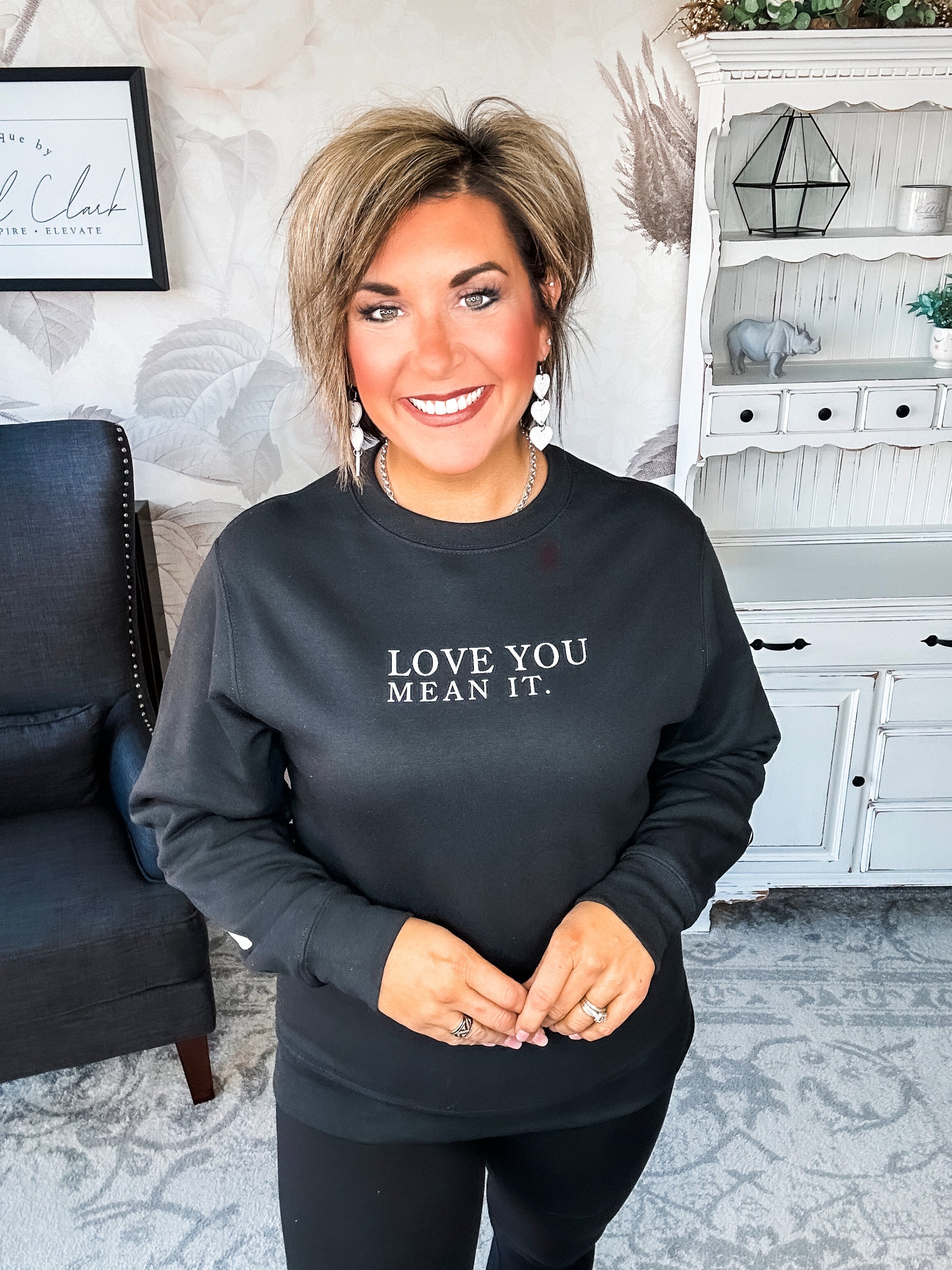 Love You, Mean It Black Sweatshirt