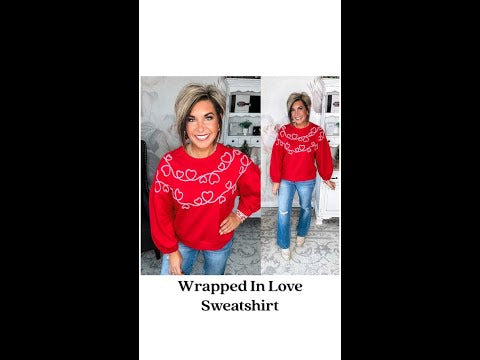 Wrapped In Love Sweatshirt