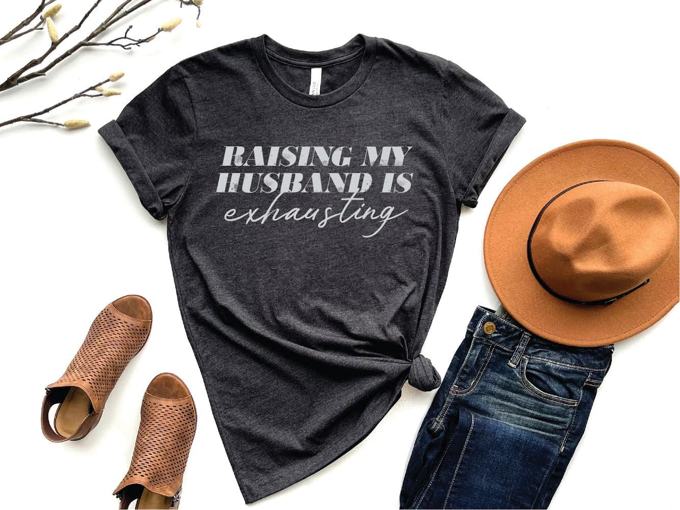 Raising My Husband Graphic Tee