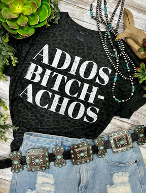 Adios Bitch-Achos Graphic Tee